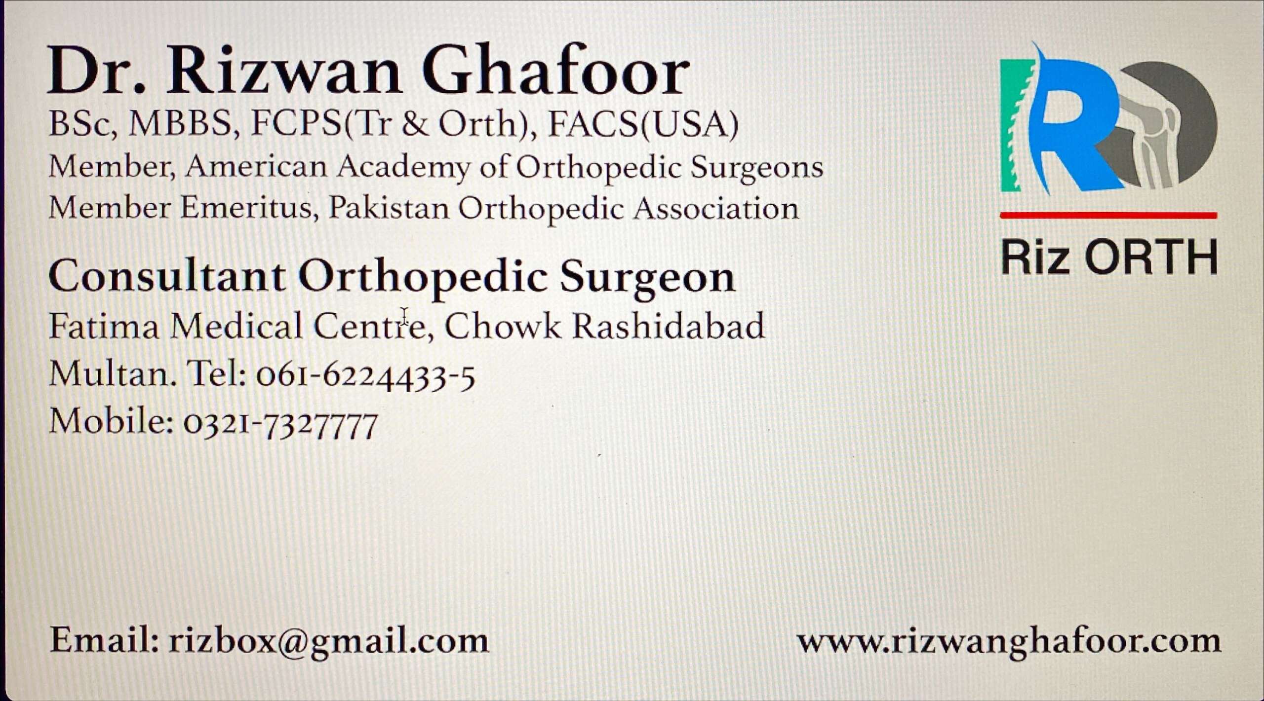 Reconstructive Surgery at the orthopaedic clinic of Dr. Rizwan Ghafoor in Multan